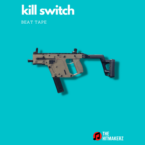 Kill Switch - Drill Beat Tape